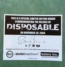 Sean Cliver/Adam McNatt Disposable Skate Deck Signed by Cliver #17/100